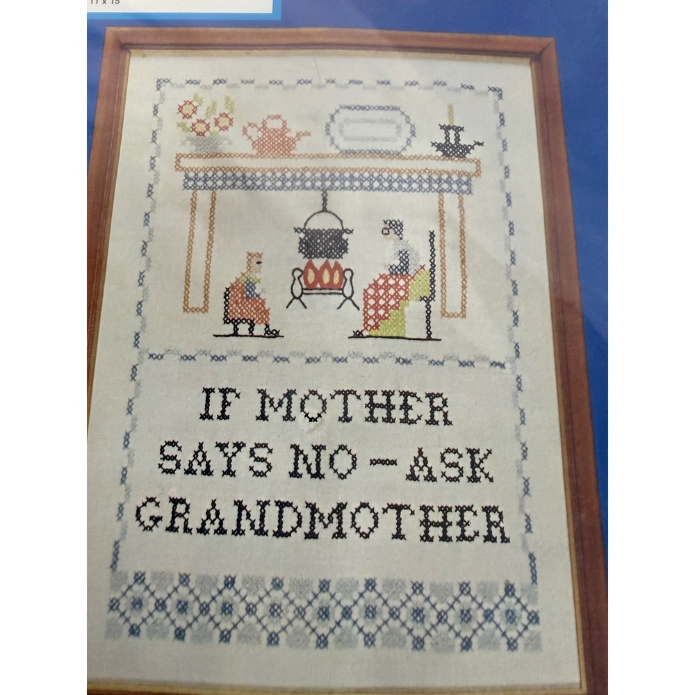 Needles N Hoops‎ Sampler Cross Stitch Kit "If Mother Says No Ask Grandmother"